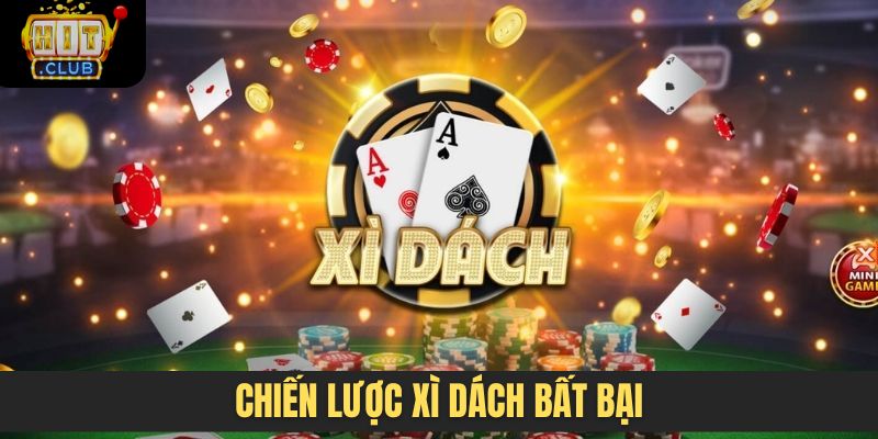 chiến lược Xì dách bất bại